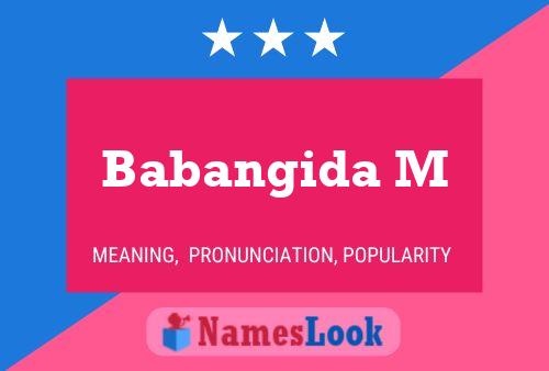 Babangida M Name Poster