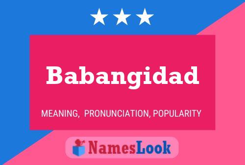 Babangidad Name Poster