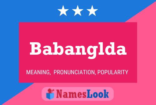 Babanglda Name Poster