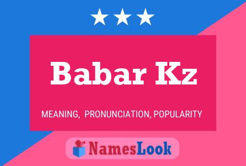 Babar Kz Name Poster