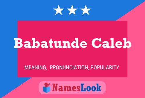 Babatunde Caleb Name Poster