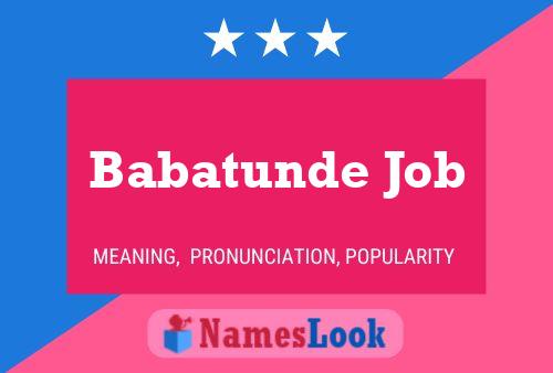 Babatunde Job Name Poster