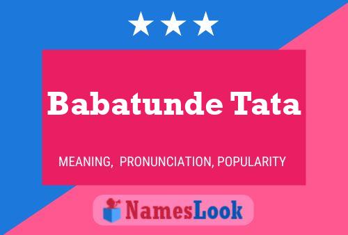 Babatunde Tata Name Poster