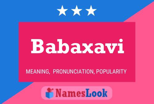 Babaxavi Name Poster