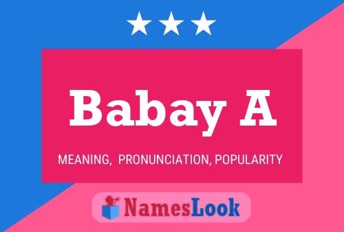 Babay A Name Poster