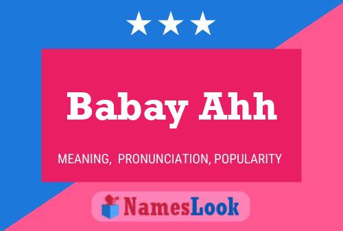 Babay Ahh Name Poster