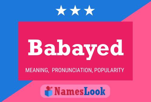 Babayed Name Poster