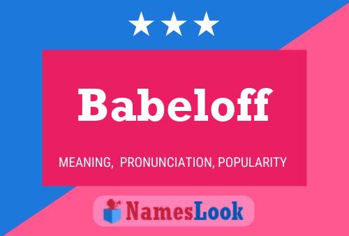 Babeloff Name Poster