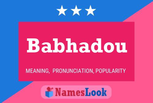 Babhadou Name Poster