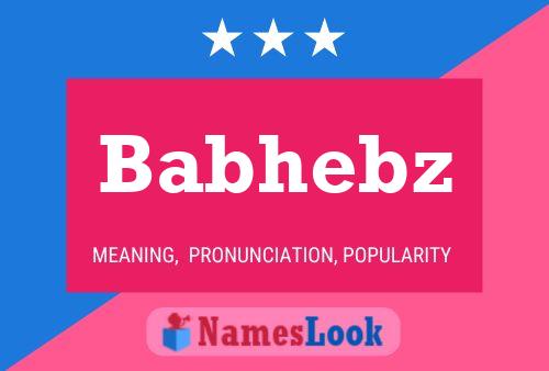 Babhebz Name Poster