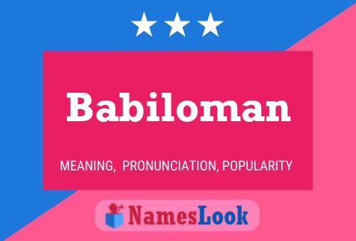 Babiloman Name Poster