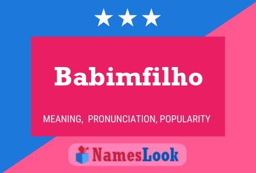 Babimfilho Name Poster