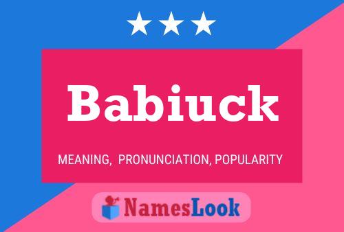 Babiuck Name Poster