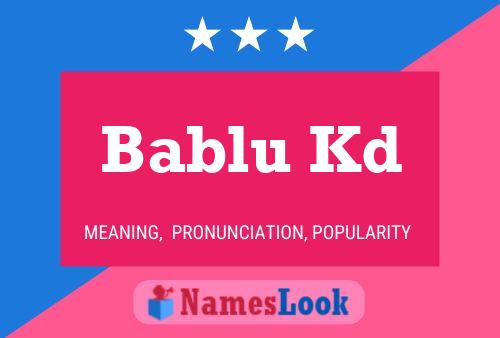 Bablu Kd Name Poster