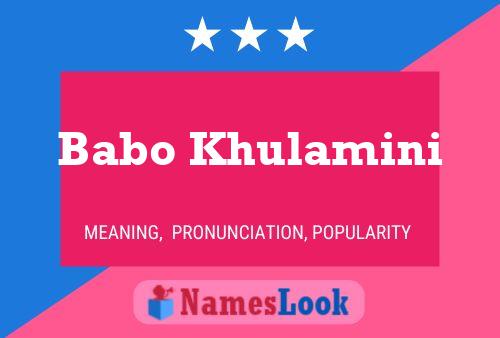 Babo Khulamini Name Poster