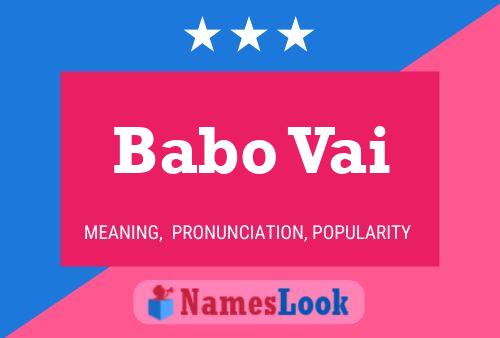 Babo Vai Name Poster