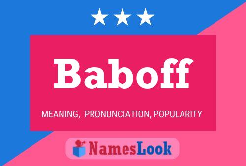 Baboff Name Poster