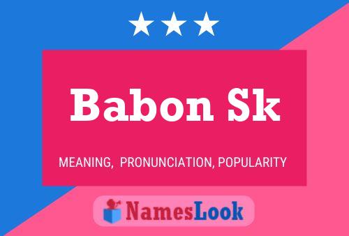 Babon Sk Name Poster