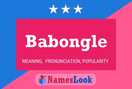 Babongle Name Poster