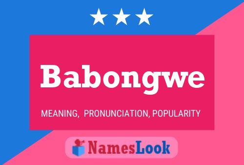 Babongwe Name Poster