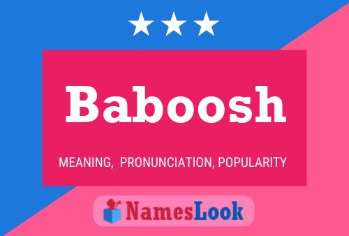 Baboosh Name Poster