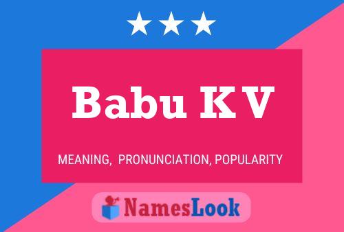 Babu K V Name Poster