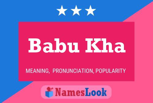 Babu Kha Name Poster