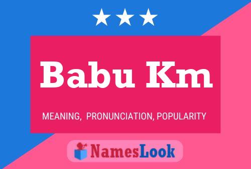 Babu Km Name Poster