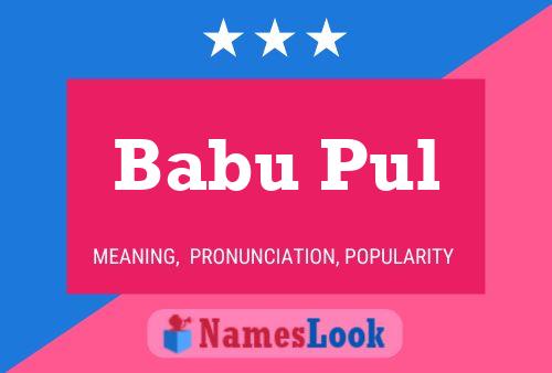 Babu Pul Name Poster