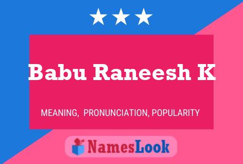 Babu Raneesh K Name Poster