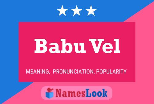 Babu Vel Name Poster