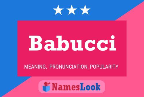 Babucci Name Poster