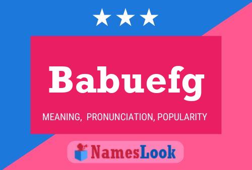 Babuefg Name Poster