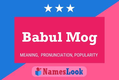 Babul Mog Name Poster