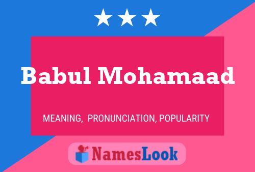 Babul Mohamaad Name Poster