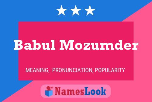 Babul Mozumder Name Poster