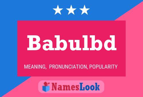 Babulbd Name Poster