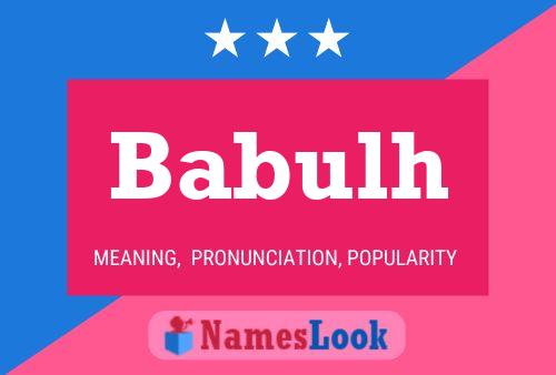 Babulh Name Poster