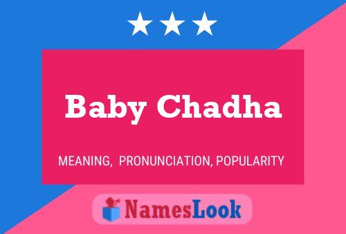 Baby Chadha Name Poster