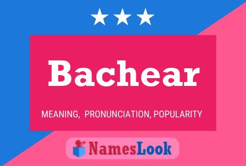 Bachear Name Poster