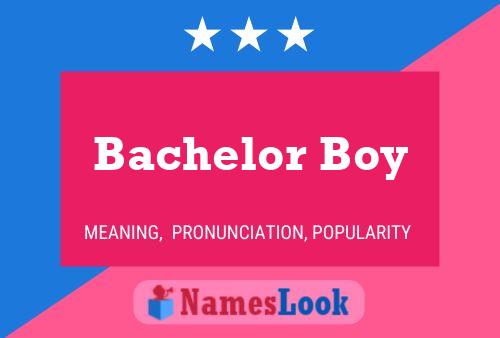 Bachelor Boy Name Poster