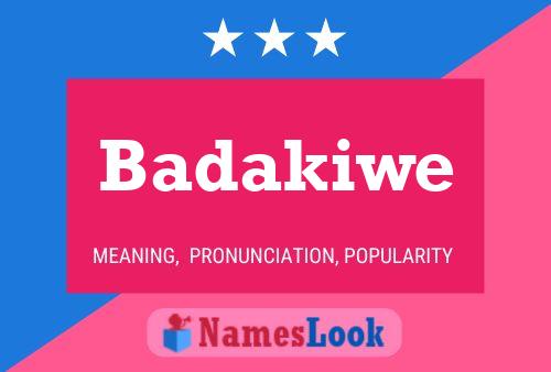 Badakiwe Name Poster