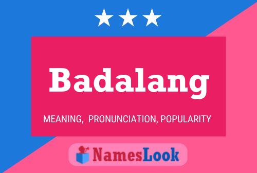 Badalang Name Poster