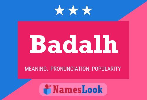 Badalh Name Poster