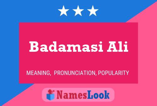 Badamasi Ali Name Poster