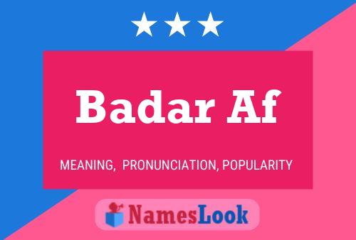 Badar Af Name Poster