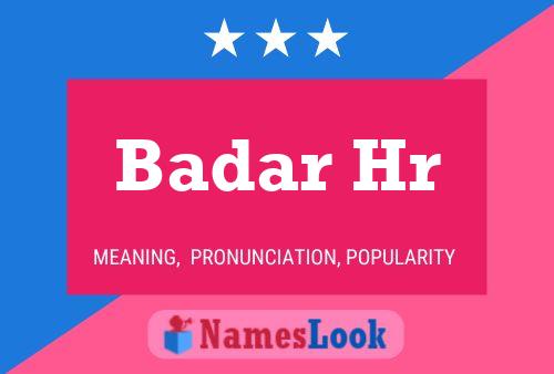 Badar Hr Name Poster