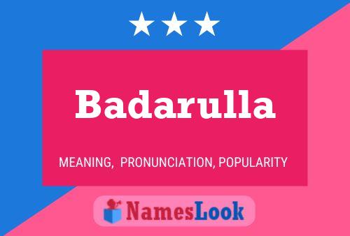 Badarulla Name Poster