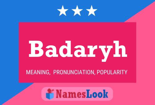 Badaryh Name Poster