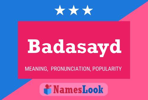 Badasayd Name Poster